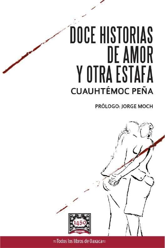 Doce historias de amor y otra estafa