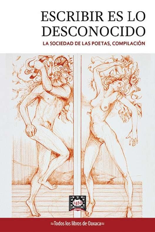 Escribir es lo desconocido. La sociedad de las poetas, compilación