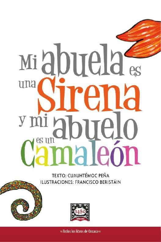Mi abuela es una sirena y mi abuelo es un camaleón
