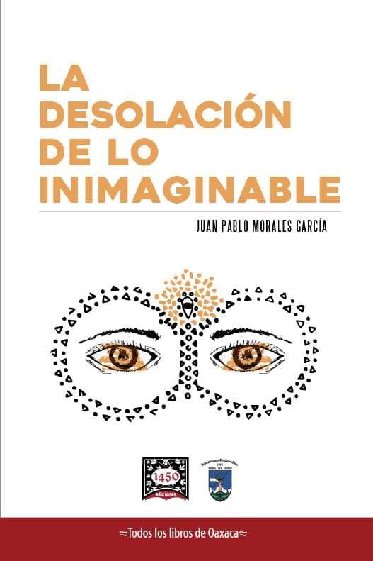 La desolación de lo inimaginable