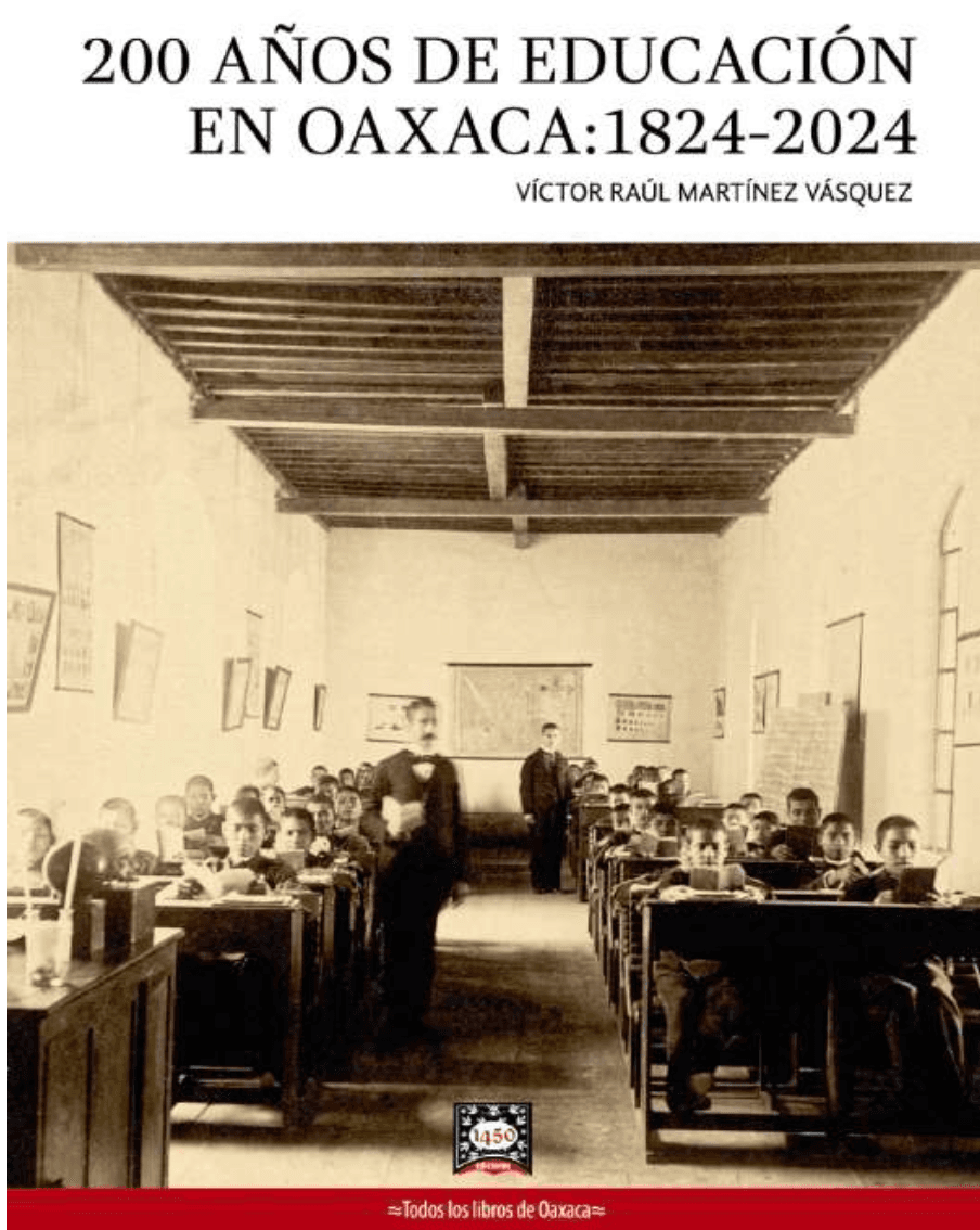 200 años de educación en Oaxaca: 1824-2024